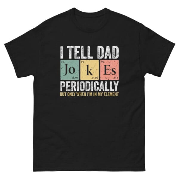 I Tell Dad Jokes Periodically Men's Premium Tee - Image 2