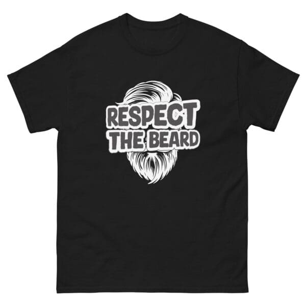 Respect the Beard Men's Classic Tee - Image 2