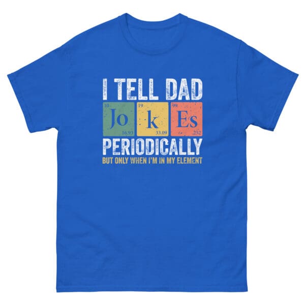I Tell Dad Jokes Periodically Men's Premium Tee - Image 3