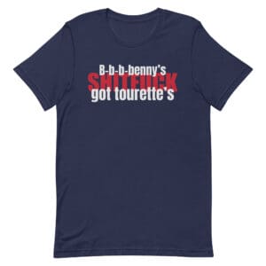 B-b-b-b-benny's Got Tourette's Men's Premium T-Shirt