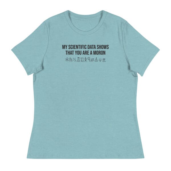 My Scientific Data Moron Women's Premium Tee - Image 3