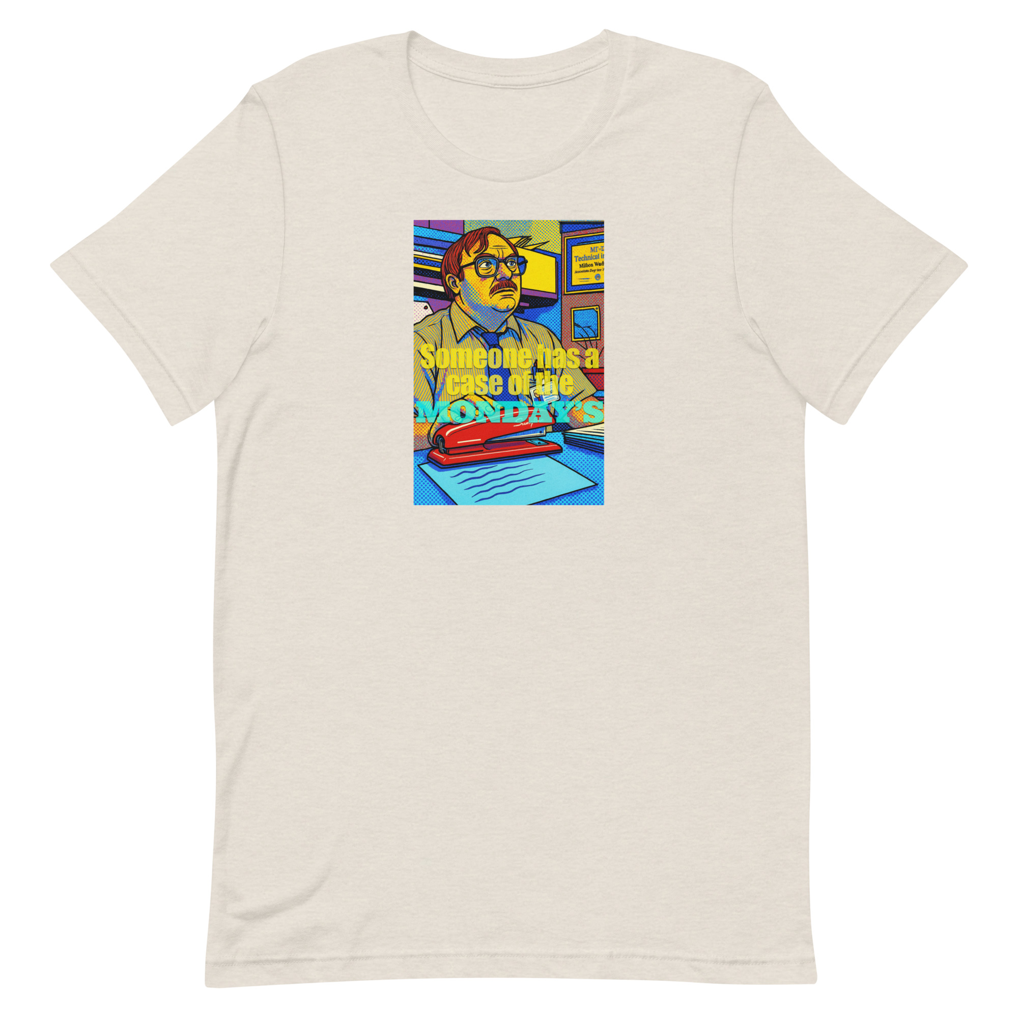 Someone has a case of the Monday's Pop Art Unisex t-shirt
